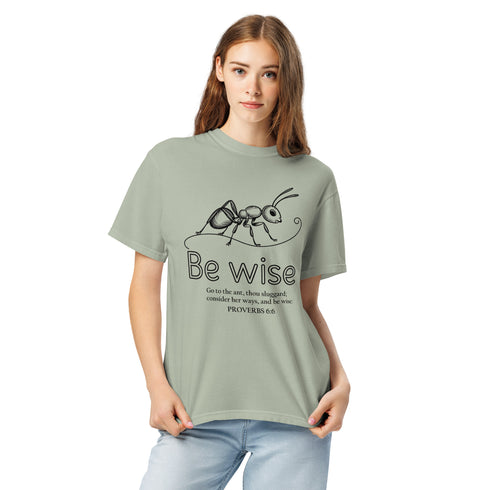 Be Wise Christian Bible Verse T-Shirt